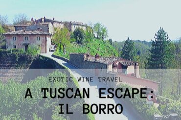 Experience a Tuscan Escape at Il Borro