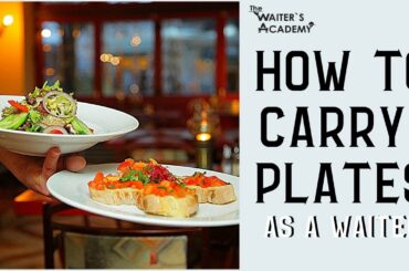 F&B Service - how to carry plates as a waiter! How to carry a tray. How to serve food and beverages