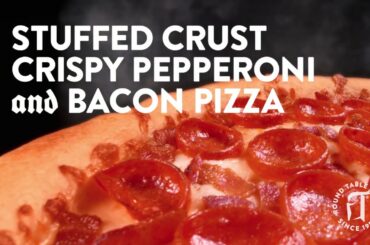 Stuffed Crust Crispy Pepperoni and Bacon Pizza :15 19.99