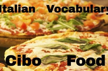 Italian Vocabulary. Food. With Text And Verbal Pronunciation