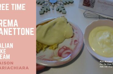 Come fare la Crema per Panettone Pandoro - Italian Cake Cream recipe no oven  maisonmariachiara
