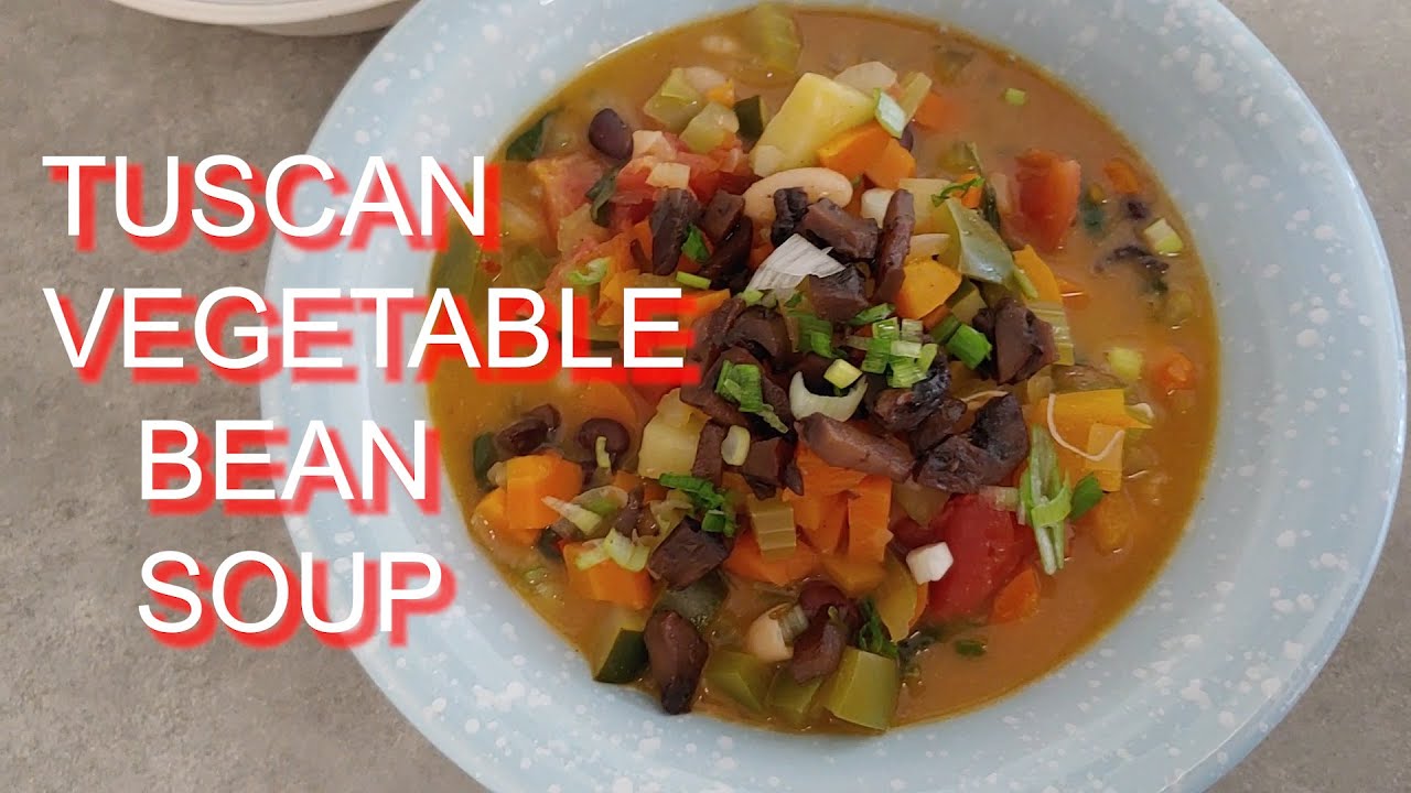 Tuscan Vegetable Bean Soup Tuscan Vegetable Bean Soup