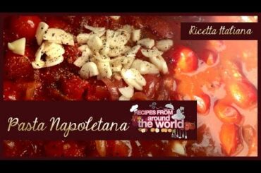 Italian Cuisine • La cucina Italiana "Pasta Napoletana" • by Eka "CuriosityITALY"