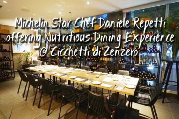Michelin Star Chef Dining Experience @ Cicchetti di Zenzero | Cicchetti di Zenzero的米其林星级厨师用餐体验