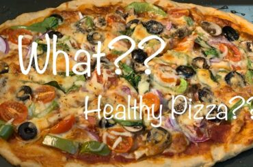 The One with healthy yet delicious PIZZA