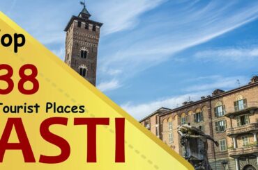 "ASTI" Top 38 Tourist Places | Asti Tourism | ITALY