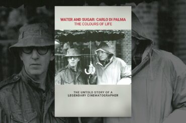 Water and Sugar: Carlo Di Palma, The Colours of Life