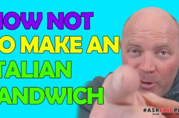 How Not To Make a Italian Sandwich 🤣