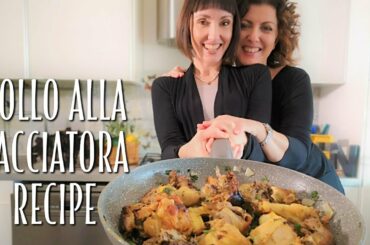 Pollo alla Cacciatora Recipe - Foodie Sisters in Italy