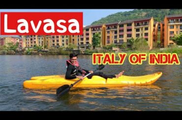 Mumbai To Italy | Lavasa Italy of India | Lavasa City