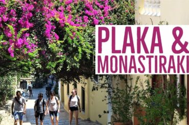 PLAKA & MONASTIRAKI | Dine & Shop | Athens, Greece