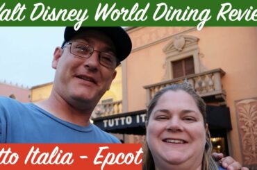 Tutto Italia Review - Epcot