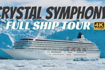 Crystal Symphony | Full Ship Tour & Review | All Public Spaces Explained | 2020 | 4K