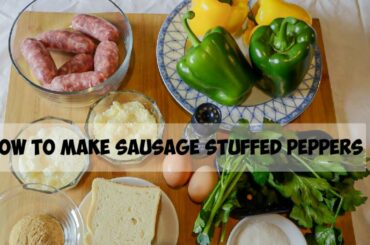 How I Make My Easy Italian Sausage Stuffed Bell Peppers|| Peperoni ripieni