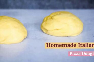 Italian Pizza Dough