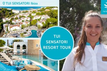 TUI SENSATORI Ibiza | Resort Tour