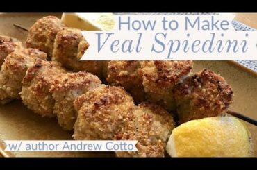 How To Make Veal Spiedini w/ author Andrew Cotto || Cara Di Falco || Cara's Cucina