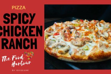 Pizza / Chicken Ranch /Spicy Pan Pizza Homemade