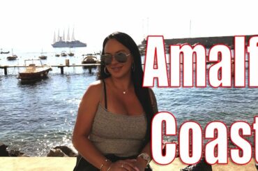 The Amalfi Coast - Positano Praiano Amalfi with Mariah Milano!
