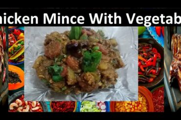 Quick & Fast Chicken Mince with vegetable Recipe | #foreign #CHICKEN #FoodyLoversFL