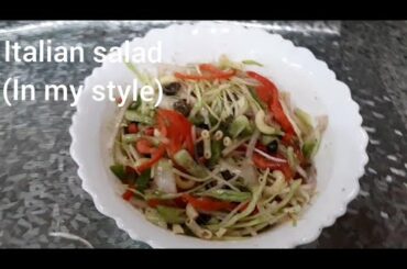 Italian Salad || Pakistani Style | Healthy Recipe