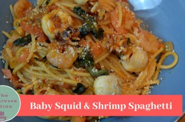 Baby Squid and Shrimp Spaghetti - Italian Seafood Pasta Recipe