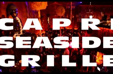 Capri  Seaside Italian Grille New Years Eve