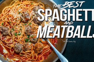 THE BEST SPAGHETTI AND MEATBALLS | SAM THE COOKING GUY 4K