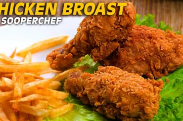 Chicken Broast Recipe  | Chicken Broast Kfc Style By SooperChef