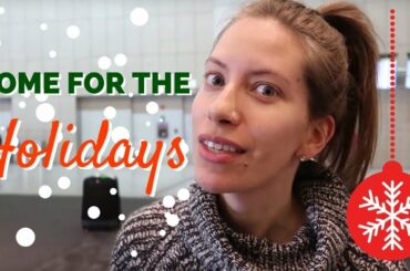 Italy to Canada Travel Vlog: Going Home for the Holidays
