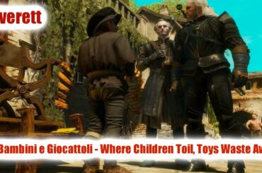 The Witcher 3: Blood and Wine ITA #5: Bambini e Giocattoli