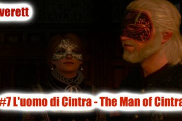 The Witcher 3: Blood and Wine ITA #7: L'uomo di Cintra