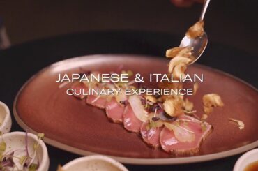 A Japanese & Italian Culinary Experience