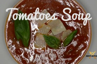 The Best Italian TOMATOES SOUP! by Men´s Kitchen!