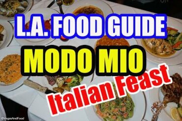 L.A. FOOD GUIDE: Italian food at modo mio イタリア料理
