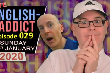 ENGLISH ADDICT / episode 29 / 19th January 2020 / Accident words & idioms