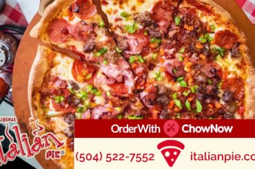 The Original Italian Pie | Pizza in New Orleans