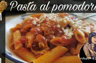 Pasta al pomodoro | Italian recipe | MAHAM RIZVI