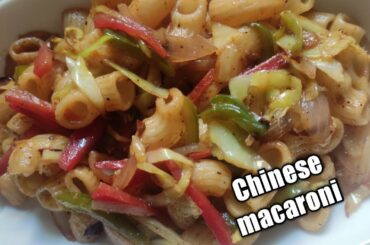 Chinese Macaroni #kids favourite Macaroni #kids lunch box recipe#Macaroni recipe