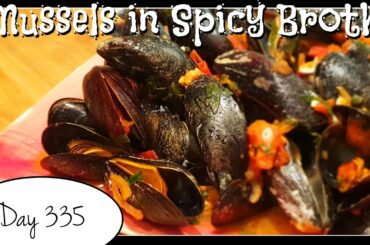 Mussels in Spicy Broth Recipe by Laura Vitale [Food Challenge: DAY 335]
