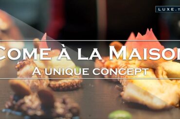 Come à la Maison, a unique concept in Luxembourg - LUXE.TV