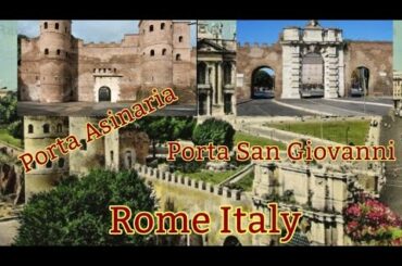 Porta San Giovanni / Porta Asinaria Rome Italy