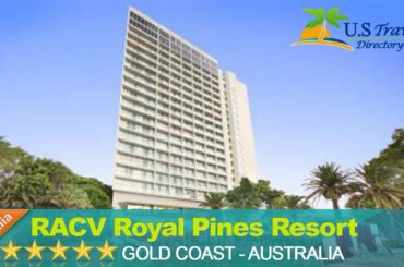 RACV Royal Pines Resort - Gold Coast Hotels, Australia