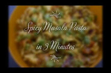 Spicy Veg Pasta || Indian Style || Bachelors Cooking