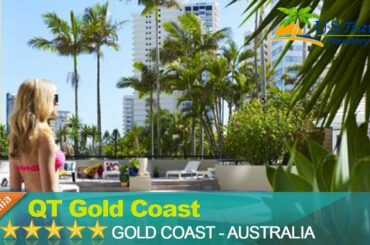QT Gold Coast - Gold Coast Hotels, Australia