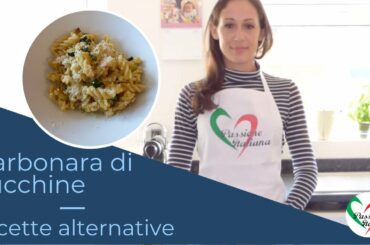 Ricette alternative: Carbonara di zucchine