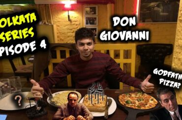 কলকাতার চকোলেট পিজ্জা কেমন? @ ডন জিয়োভানি, পার্ক স্ট্রিট | Kolkata Series Episode 4