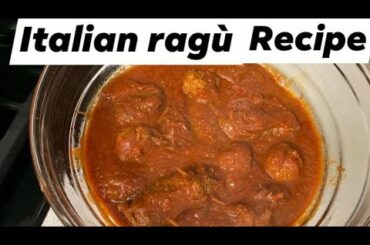 HOW TO MAKE ITALIAN RAGÙ...