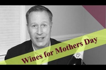 Wines for a Mother's Day Brunch: Three Picks + Bonus Find