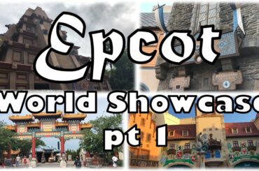 Visiting EPCOT's World Showcase (Part 1)